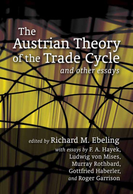 Richard M. Ebeling (ed.) Austrian Theory of the Trade Cycle and Other Essays