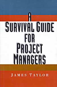 title A Survival Guide for Project Managers author Taylor James - photo 1