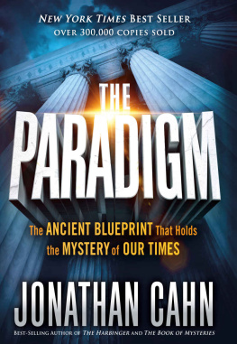 Jonathan Cahn - The Paradigm: The Ancient Blueprint That Holds the Mystery of Our Times