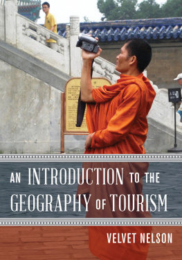 Velvet Nelson - An Introduction to the Geography of Tourism