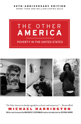 Michael Harrington - The Other America: Poverty in the United States