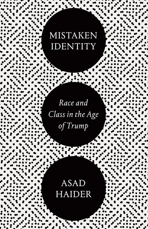 Mistaken Identity Race and Class in the Age of Trump - image 1