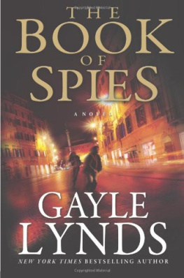 Gayle Lynds - The Book of Spies