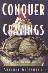 title Conquer Your Cravings Four Steps to Stopping the Struggle and - photo 1