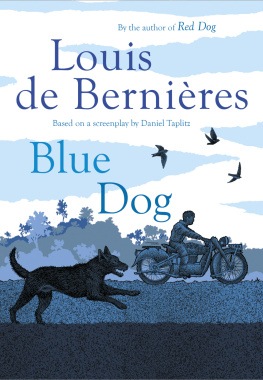 Louis de Bernières Blue Dog