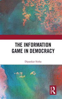 Dipankar Sinha - The Information Game in Democracy
