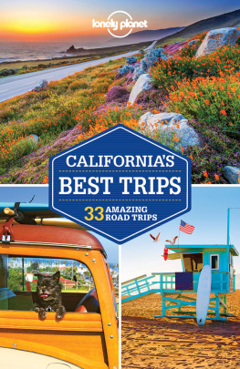 Lonely Planet - Lonely Planet California’s Best Trips