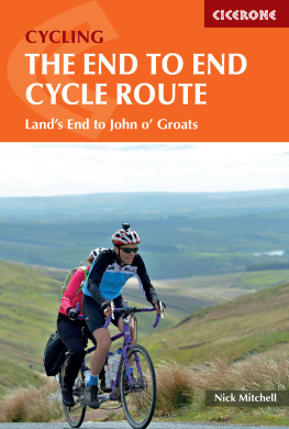 Nick Mitchell - The End to End Cycle Route: Land’s End to John o’ Groats