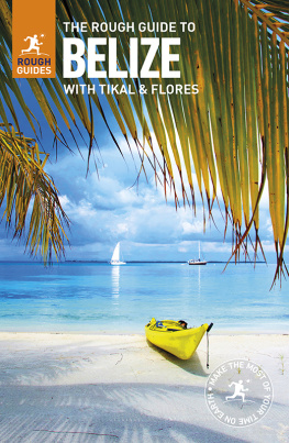 Rough Guides - The Rough Guide to Belize