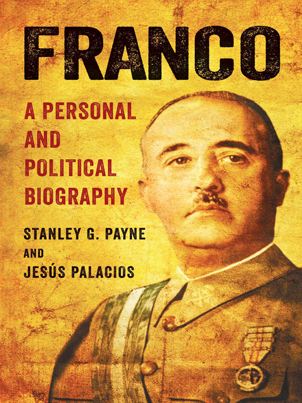 Franco A Personal and Political Biography - image 1