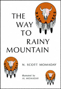 title The Way to Rainy Mountain author Momaday N Scott - photo 1