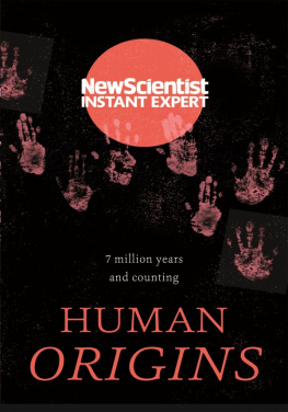 New Scientist - Human Origins: 7 million years and counting