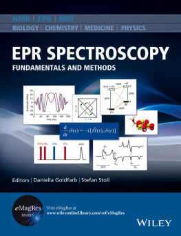 Daniella Goldfarb EPR Spectroscopy: Fundamentals and Methods