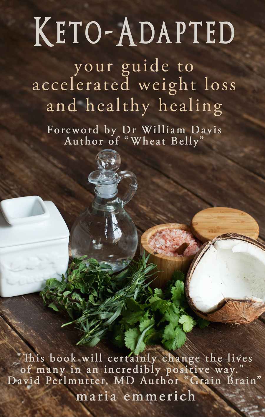 Keto Adapted Your Guide to Accelerated Weight Loss and Healthy Healing - photo 1