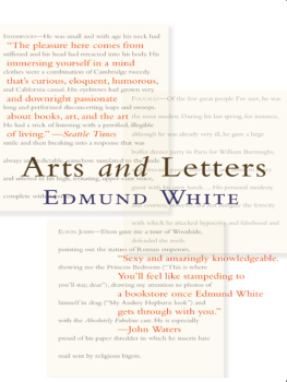 Edmund White Arts and Letters