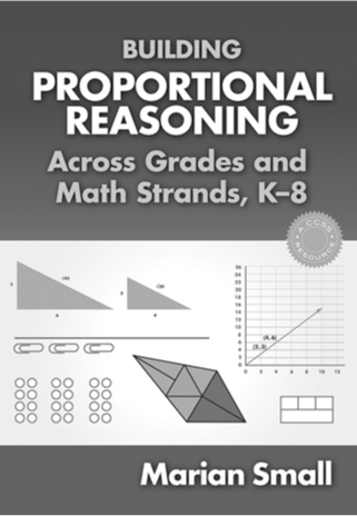 Building Proportional Reasoning Across Grades and Math Strands K8 - photo 6