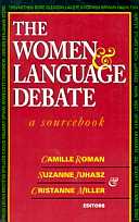 title The Women and Language Debate A Sourcebook author Roman - photo 1