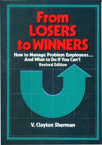 title From Losers to Winners How to Manage Problem Employees and - photo 1