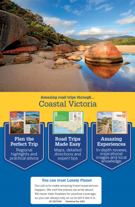 Lonely Planet - Lonely Planet Coastal Victoria Road Trips