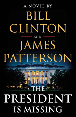James Patterson - The President Is Missing: A Novel
