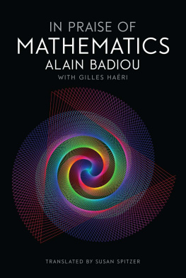 Alain Badiou - In Praise of Mathematics