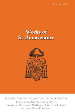 Bonaventure - Bonaventure’s Commentary on the Sentences: Sacraments