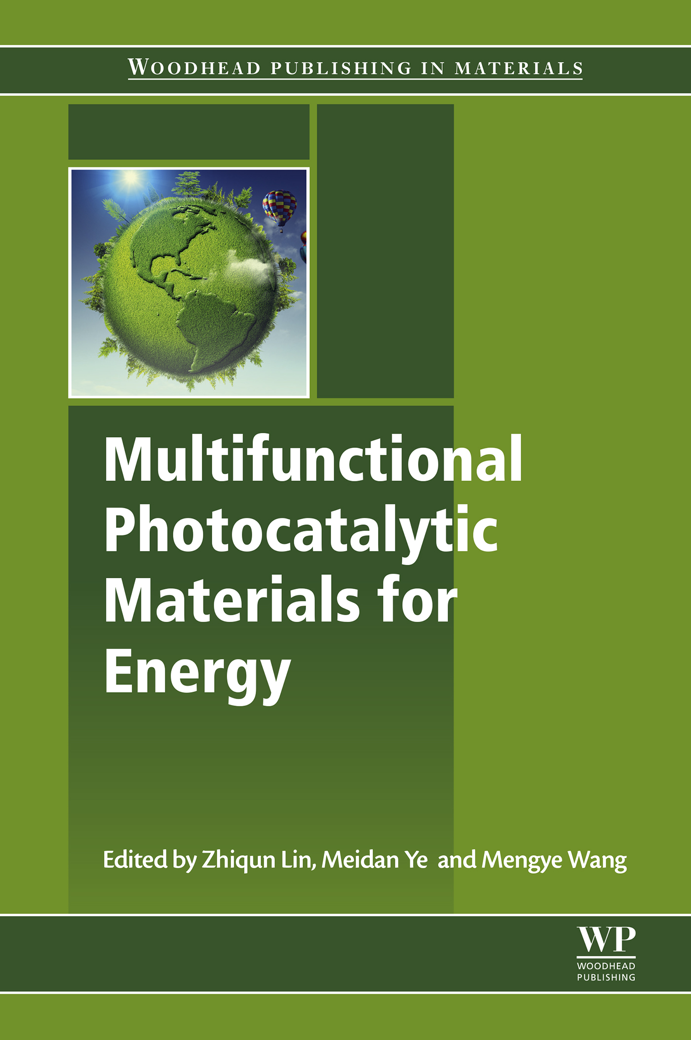 Multifunctional Photocatalytic Materials for Energy First Edition Zhiqun Lin - photo 1