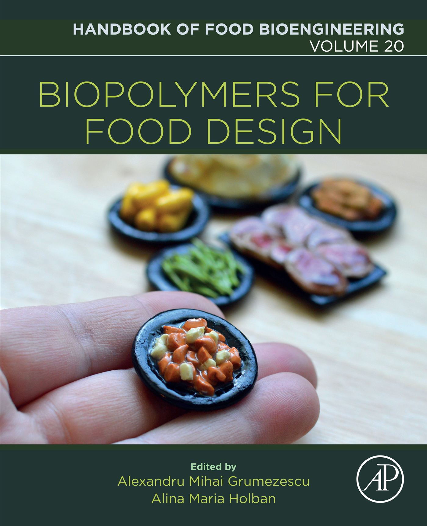 Biopolymers for Food Design Handbook of Food Bioengineering Volume 20 Edited - photo 1