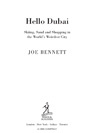 Joe Bennett - Hello Dubai: Skiiing, Sand and Shopping in the World’s Weirdest City