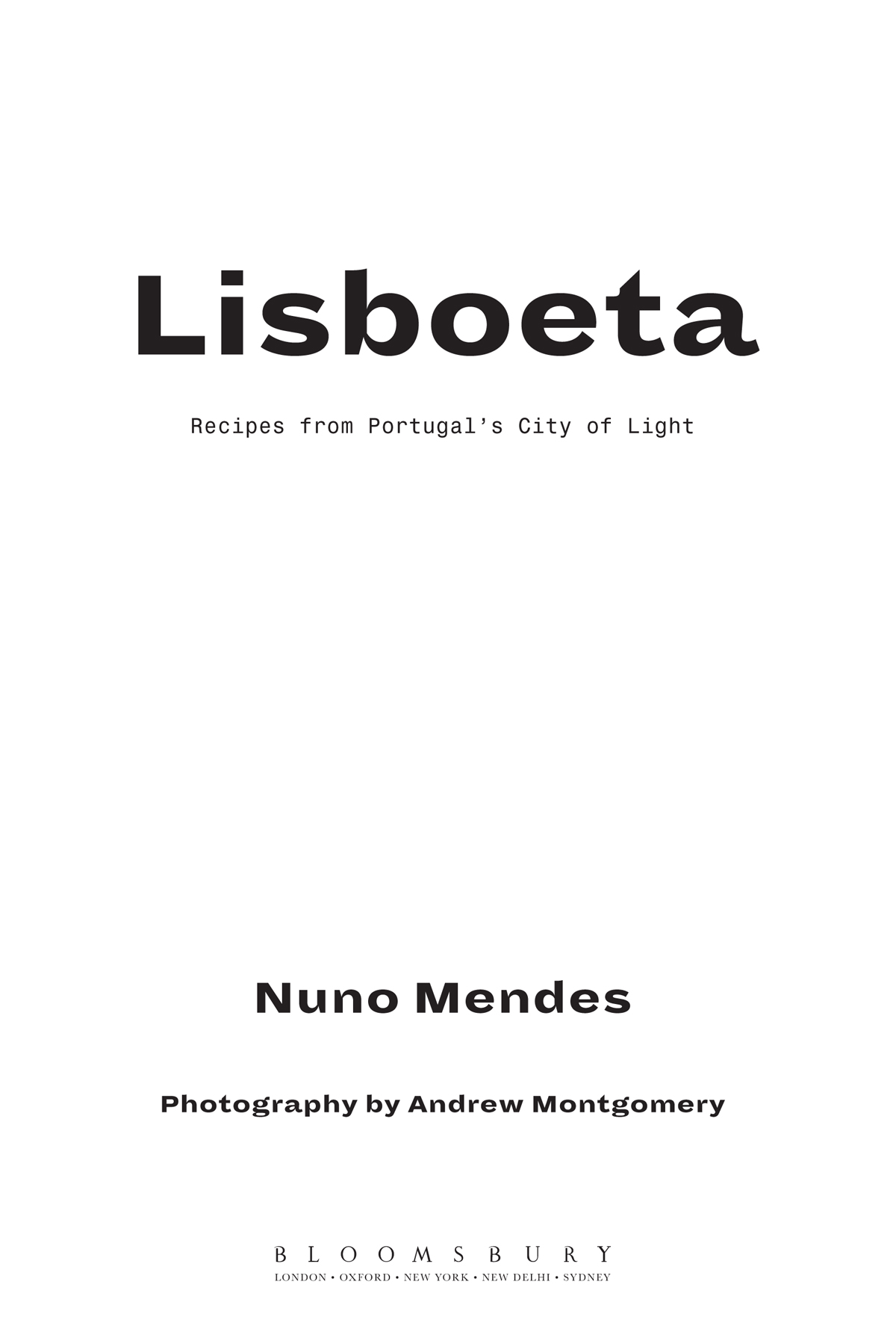 Contents The City of Light Lisbon The city of light where a luminous - photo 3