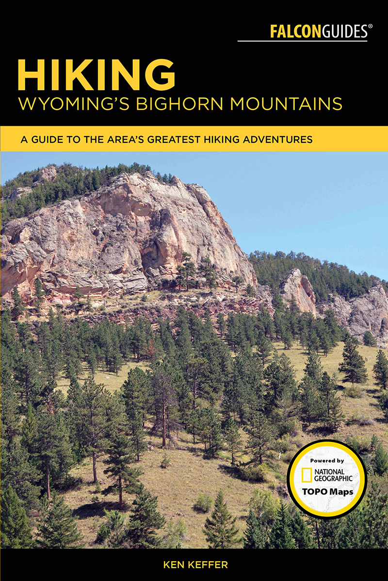 HIKING WYOMINGS BIGHORN MOUNTAINS Help Us Keep This Guide Up to Date Every - photo 1