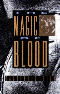 title The Magic of Blood author Gilb Dagoberto publisher - photo 1