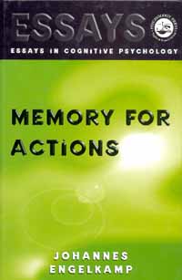 title Memory for Actions Essays in Cognitive Psychology 0959-4779 - photo 1