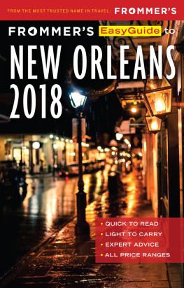 Beth d’Addono - Frommer’s EasyGuide to New Orleans 2018