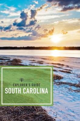 Page Ivey Explorer’s Guide South Carolina