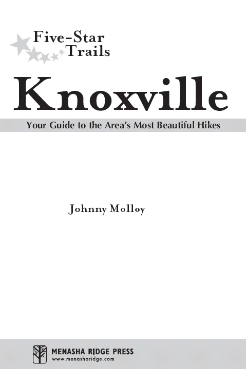 Five-Star Trails Knoxville Your Guide to the Areas Most Beautiful Hikes - photo 5