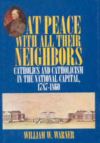 title At Peace With All Their Neighbors Catholics and Catholicism in the - photo 1