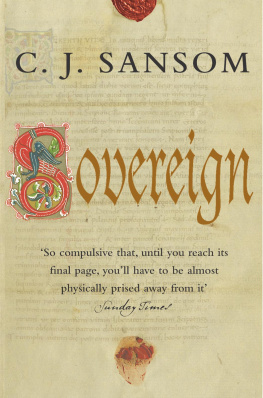 C. J. Sansom - Sovereign. C.J. Sansom (Matthew Shardlake Mysteries)