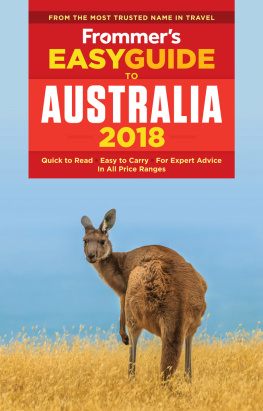 Lee Mylne - Frommer’s EasyGuide to Australia 2018