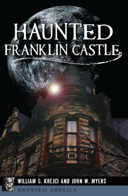 William G. Krejci - Haunted Franklin Castle