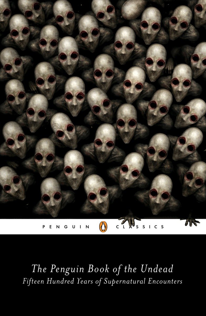 PENGUIN CLASSICS THE PENGUIN BOOK OF THE UNDEAD SCOTT G BRUCE is a - photo 1