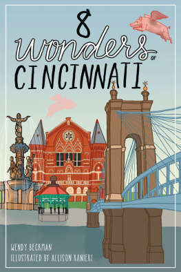 Wendy Beckman - 8 Wonders of Cincinnati