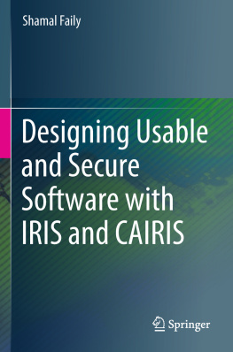 Shamal Faily Designing Usable and Secure Software with IRIS and CAIRIS