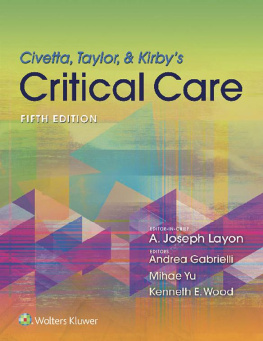 A. Joseph Layon et al. (eds.) - Civetta, Taylor, Kirby’s Critical Care Medicine
