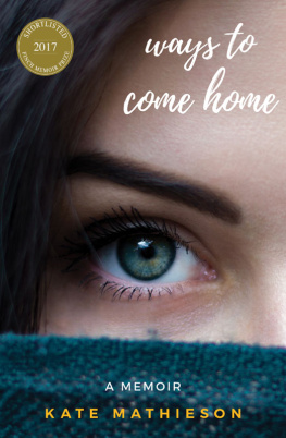 Kate Mathieson Ways to Come Home