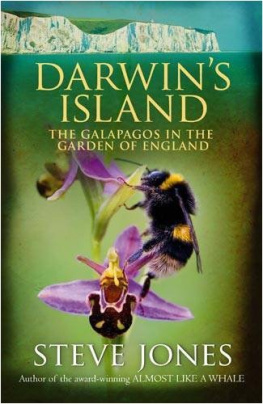 Steve Jones - Darwins Island: The Galapagos in the Garden of England