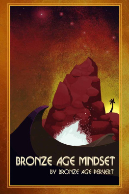 Bronze Age Pervert - Bronze Age Mindset