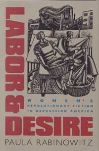 title Labor Desire Womens Revolutionary Fiction in Depression America - photo 1