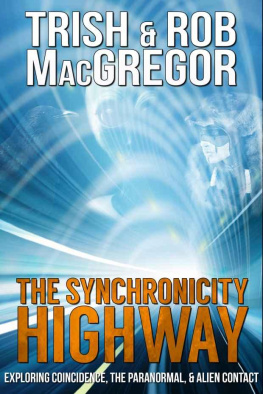 Trish MacGregor The Synchronicity Highway