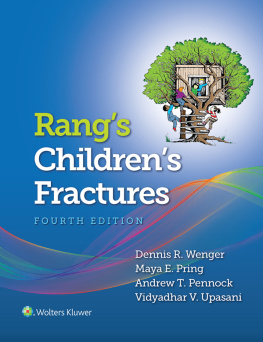 Dennis Wenger Rang’s Children’s Fractures